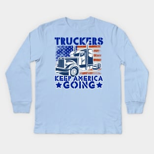 Truckers Keep America Going OTR Truckers Kids Long Sleeve T-Shirt